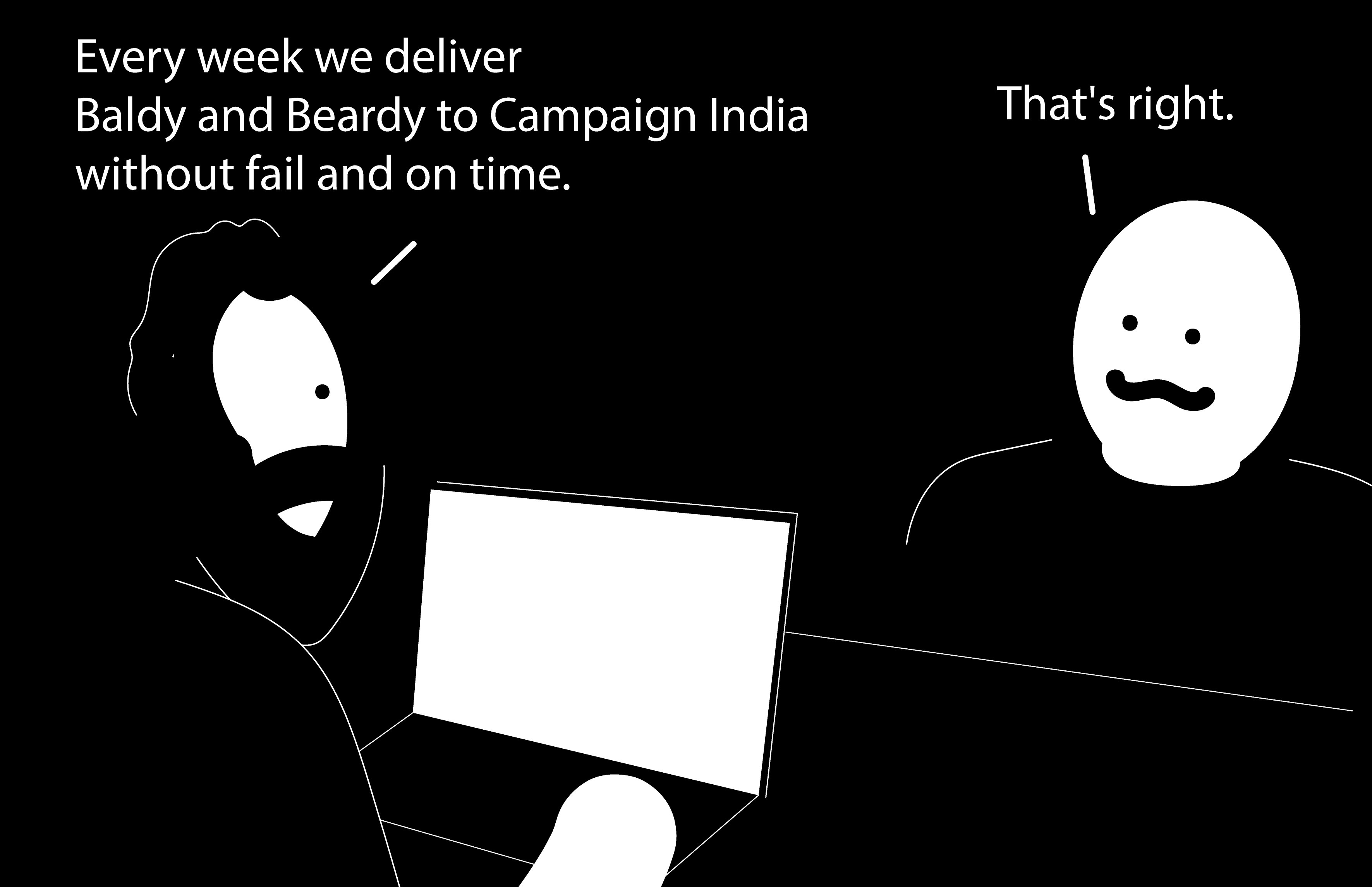 Adventures of Baldy and Beardy